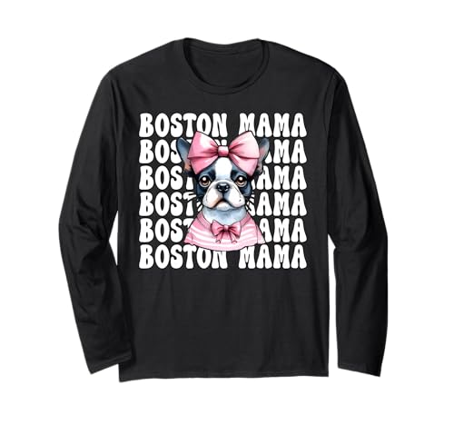 Boston Mama Boston Terrier Mom Bostie Hundeschleife Langarmshirt Boston Mama Boston Terrier Mom Bostie Hundeschleife Langarmshirt von Womens Pink Coquette Bow Boston Terrier Dog Gifts