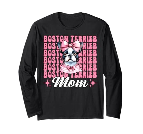 Boston Terrier Mom Mama Bostie Hund Muttertag Kokette Schleife Langarmshirt Boston Terrier Mom Mama Bostie Hund Muttertag Kokette Schleife Langarmshirt von Womens Pink Coquette Bow Boston Terrier Dog Gifts