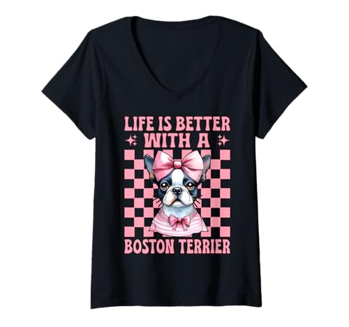Damen Das Leben ist Besser mit einem Boston Terrier-Hund Bostie Dog Mom T-Shirt mit V-Ausschnitt Damen Das Leben ist Besser mit einem Boston Terrier-Hund Bostie Dog Mom T-Shirt mit V-Ausschnitt von Womens Pink Coquette Bow Boston Terrier Dog Gifts