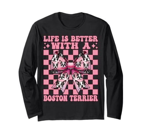 Das Leben ist Besser mit Einer Boston Terrier Bostie Dog Girl Mama Langarmshirt Das Leben ist Besser mit Einer Boston Terrier Bostie Dog Girl Mama Langarmshirt von Womens Pink Coquette Bow Boston Terrier Dog Gifts
