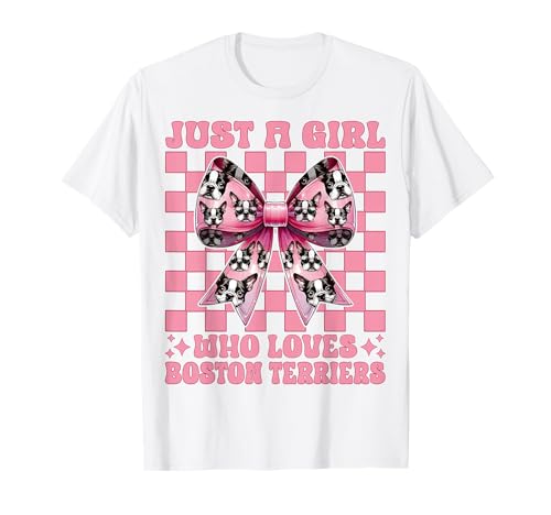 Just A Girl Who Loves Boston Terrier Boston Terrier Bostie T-Shirt von Womens Pink Coquette Bow Boston Terrier Dog Gifts