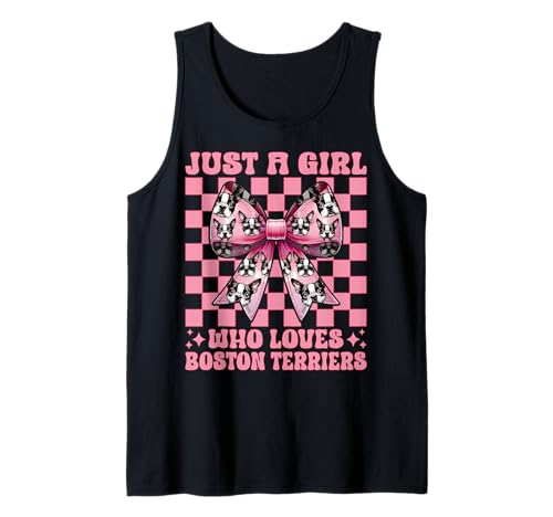 Just A Girl Who Loves Boston Terrier Boston Terrier Bostie Tank Top Just A Girl Who Loves Boston Terrier Boston Terrier Bostie Tank Top von Womens Pink Coquette Bow Boston Terrier Dog Gifts