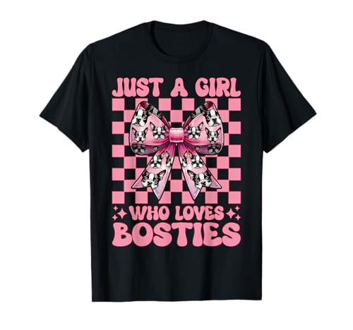 Nur EIN Mädchen, das Bosties liebt Boston Terrier Bostie Dog T-Shirt von Womens Pink Coquette Bow Boston Terrier Dog Gifts