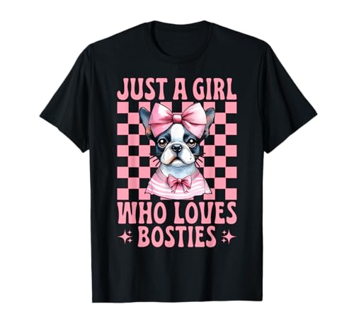 Nur EIN Mädchen, das Bosties liebt Boston Terrier Bostie Dog T-Shirt Nur EIN Mädchen, das Bosties liebt Boston Terrier Bostie Dog T-Shirt von Womens Pink Coquette Bow Boston Terrier Dog Gifts