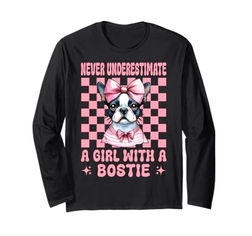 Unterschätzen Sie Niemals EIN Mädchen mit einem Bostie Boston Terrier Langarmshirt von Womens Pink Coquette Bow Boston Terrier Dog Gifts