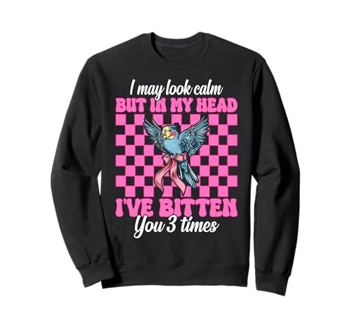 Wellensittich Mädchen Wellensittich Papagei I May Look Calm But In My Head Sweatshirt Wellensittich Mädchen Wellensittich Papagei I May Look Calm But In My Head Sweatshirt von Womens Pink Coquette Bow Budgie Budgerigar Gifts