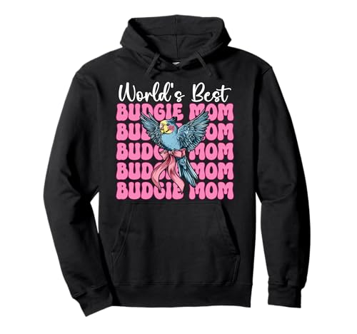 World's Best Wellensittich Mama Wellensittich Papagei Muttertag Pullover Hoodie World's Best Wellensittich Mama Wellensittich Papagei Muttertag Pullover Hoodie von Womens Pink Coquette Bow Budgie Budgerigar Gifts
