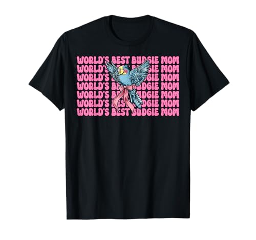 World's Best Wellensittich Mama Wellensittich Papagei Muttertag T-Shirt World's Best Wellensittich Mama Wellensittich Papagei Muttertag T-Shirt von Womens Pink Coquette Bow Budgie Budgerigar Gifts