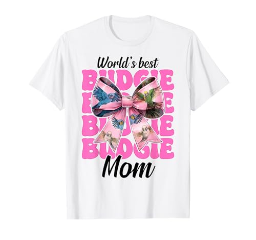 World's Best Wellensittich Mama Wellensittich Papagei Muttertag T-Shirt World's Best Wellensittich Mama Wellensittich Papagei Muttertag T-Shirt von Womens Pink Coquette Bow Budgie Budgerigar Gifts