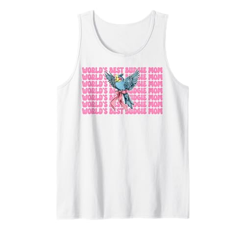 World's Best Wellensittich Mama Wellensittich Papagei Muttertag Tank Top World's Best Wellensittich Mama Wellensittich Papagei Muttertag Tank Top von Womens Pink Coquette Bow Budgie Budgerigar Gifts