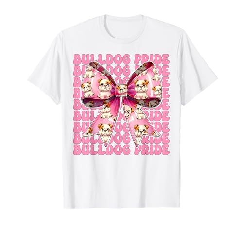 Bulldog Pride Kokettenbogen für Mädchen, Bulldogge, Mama T-Shirt Bulldog Pride Kokettenbogen für Mädchen, Bulldogge, Mama T-Shirt von Womens Pink Coquette Bow Bulldog Dog Gifts