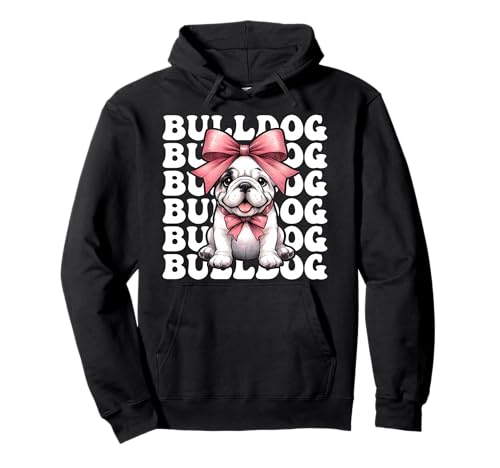 Bulldogge Hund Mädchen Bulldogge Mama Kokette Schleife Pullover Hoodie Bulldogge Hund Mädchen Bulldogge Mama Kokette Schleife Pullover Hoodie von Womens Pink Coquette Bow Bulldog Dog Gifts