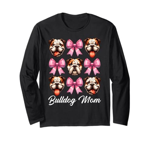 Bulldogge Mama Bulldogge Mama Hund Muttertag Kokette Langarmshirt von Womens Pink Coquette Bow Bulldog Dog Gifts