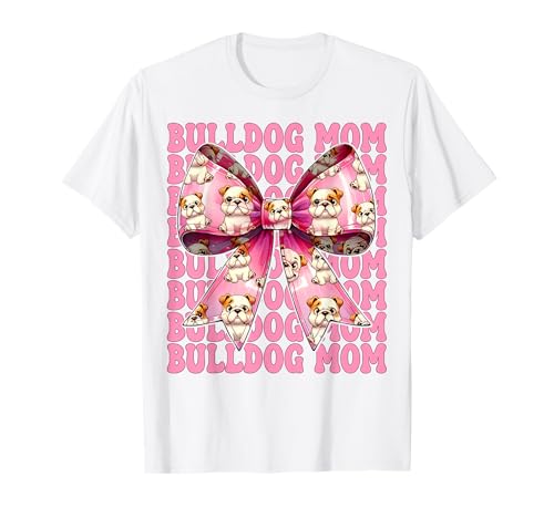 Bulldogge Mama Bulldogge Mama Hund Muttertag Kokette T-Shirt von Womens Pink Coquette Bow Bulldog Dog Gifts