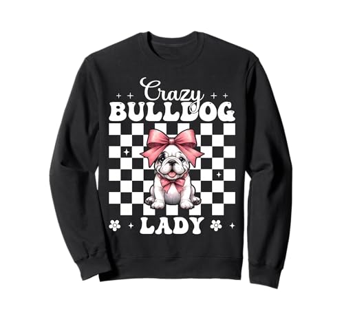 Crazy Bulldog Lady Dog Girl Bulldogge Mama Kokette Bogen Sweatshirt Crazy Bulldog Lady Dog Girl Bulldogge Mama Kokette Bogen Sweatshirt von Womens Pink Coquette Bow Bulldog Dog Gifts
