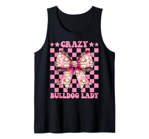 Crazy Bulldog Lady Dog Girl Bulldogge Mama Kokette Bogen Tank Top von Womens Pink Coquette Bow Bulldog Dog Gifts