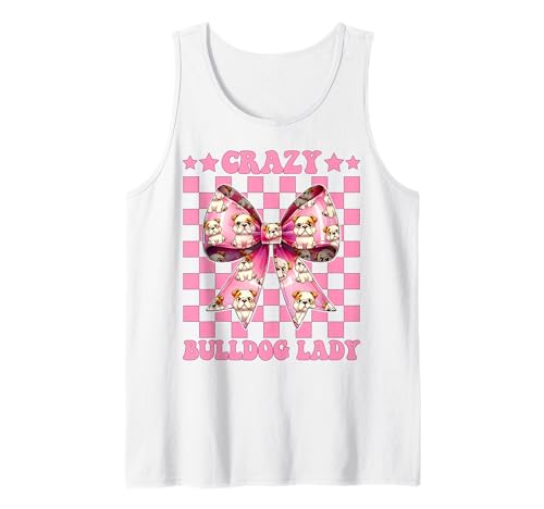 Crazy Bulldog Lady Dog Girl Bulldogge Mama Kokette Bogen Tank Top von Womens Pink Coquette Bow Bulldog Dog Gifts
