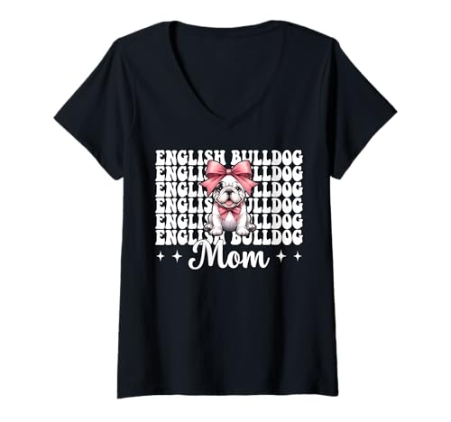 Damen Englische Bulldogge Mama Bulldogge Mama Hund Muttertag Kokette T-Shirt mit V-Ausschnitt von Womens Pink Coquette Bow Bulldog Dog Gifts