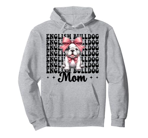 Englische Bulldogge Mama Bulldogge Mama Hund Muttertag Kokette Pullover Hoodie Englische Bulldogge Mama Bulldogge Mama Hund Muttertag Kokette Pullover Hoodie von Womens Pink Coquette Bow Bulldog Dog Gifts
