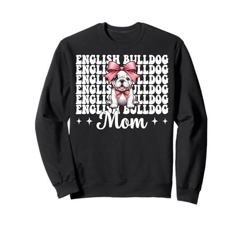 Englische Bulldogge Mama Bulldogge Mama Hund Muttertag Kokette Sweatshirt Englische Bulldogge Mama Bulldogge Mama Hund Muttertag Kokette Sweatshirt von Womens Pink Coquette Bow Bulldog Dog Gifts