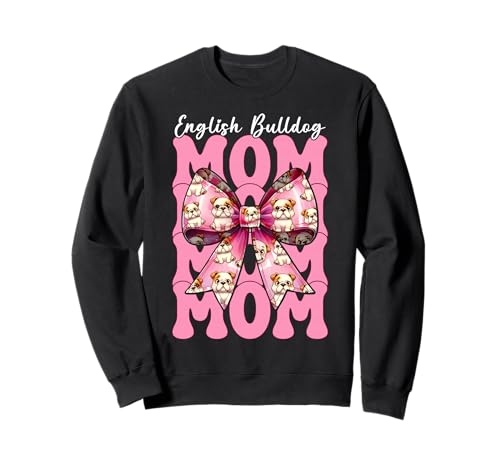 Englische Bulldogge Mama Bulldogge Mama Hund Muttertag Kokette Sweatshirt Englische Bulldogge Mama Bulldogge Mama Hund Muttertag Kokette Sweatshirt von Womens Pink Coquette Bow Bulldog Dog Gifts