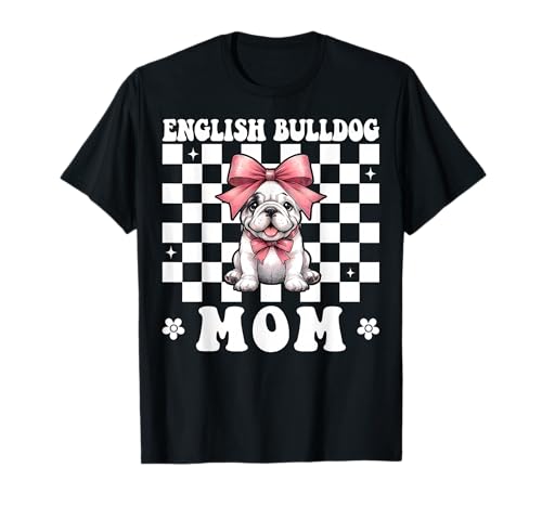 Englische Bulldogge Mama Bulldogge Mama Hund Muttertag Kokette T-Shirt von Womens Pink Coquette Bow Bulldog Dog Gifts