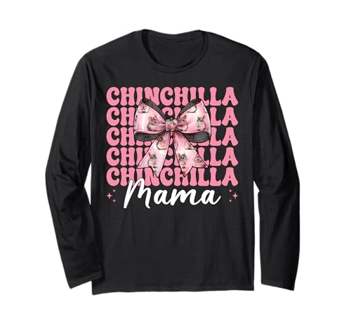 Chinchilla Mama Mama Muttertag Rosa Kokette Schleife Langarmshirt von Womens Pink Coquette Bow Chinchilla Pet Gifts