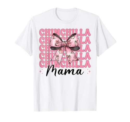 Chinchilla Mama Mama Muttertag Rosa Kokette Schleife T-Shirt von Womens Pink Coquette Bow Chinchilla Pet Gifts