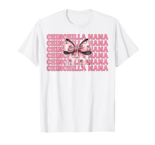 Chinchilla Mama Mama Muttertag Rosa Kokette Schleife T-Shirt von Womens Pink Coquette Bow Chinchilla Pet Gifts