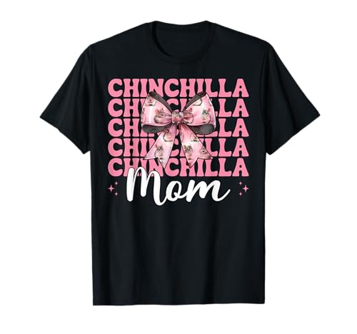 Chinchilla Mom Mama Muttertag Rosa Kokette Schleife T-Shirt von Womens Pink Coquette Bow Chinchilla Pet Gifts