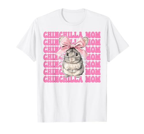 Chinchilla Mom Mama Muttertag Rosa Kokette Schleife T-Shirt von Womens Pink Coquette Bow Chinchilla Pet Gifts