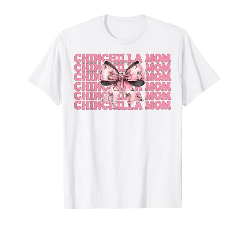 Chinchilla Mom Mama Muttertag Rosa Kokette Schleife T-Shirt von Womens Pink Coquette Bow Chinchilla Pet Gifts