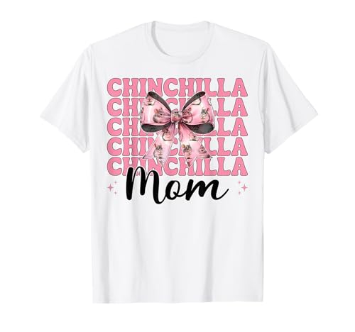 Chinchilla Mom Mama Muttertag Rosa Kokette Schleife T-Shirt von Womens Pink Coquette Bow Chinchilla Pet Gifts