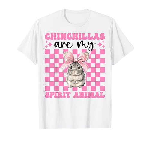 Chinchillas Are My Spirit Animal Chinchilla Pet Girl Mama T-Shirt von Womens Pink Coquette Bow Chinchilla Pet Gifts