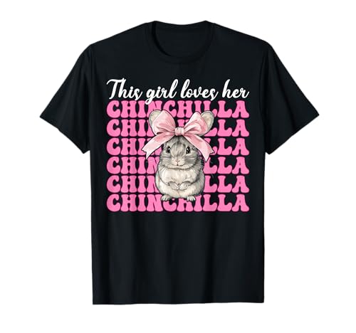 Dieses Mädchen liebt ihren Chinchilla-Pet Pink Coquette Bow T-Shirt von Womens Pink Coquette Bow Chinchilla Pet Gifts