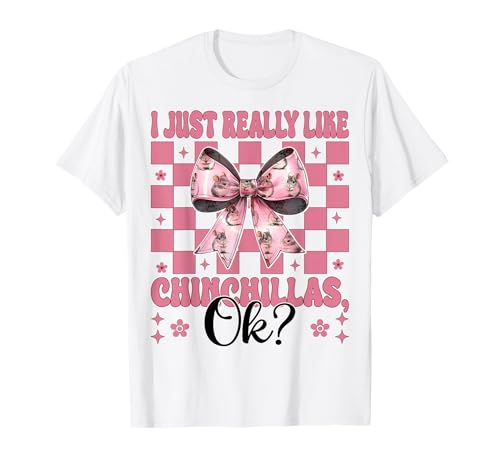 Ich mag Chinchillas Chinchilla Pet Girl Mom einfach sehr T-Shirt von Womens Pink Coquette Bow Chinchilla Pet Gifts