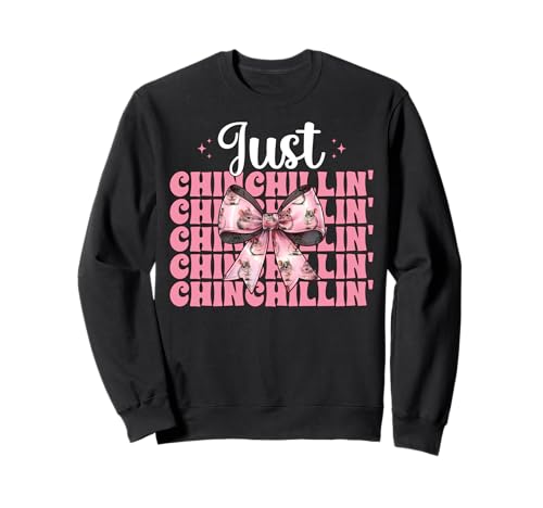 Just Chinchillin' Lustige Chinchilla Pet Girl Mom Kokette Schleife Sweatshirt Just Chinchillin' Lustige Chinchilla Pet Girl Mom Kokette Schleife Sweatshirt von Womens Pink Coquette Bow Chinchilla Pet Gifts