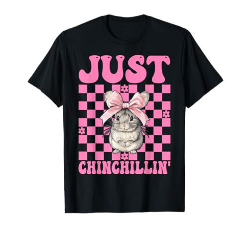 Just Chinchillin' Lustige Chinchilla Pet Girl Mom Kokette Schleife T-Shirt von Womens Pink Coquette Bow Chinchilla Pet Gifts