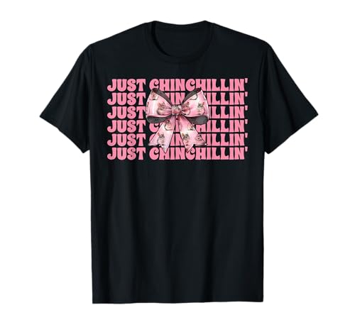 Just Chinchillin' Lustige Chinchilla Pet Girl Mom Kokette Schleife T-Shirt von Womens Pink Coquette Bow Chinchilla Pet Gifts
