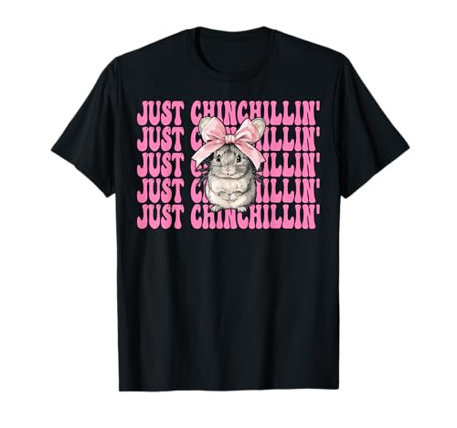 Just Chinchillin' Lustige Chinchilla Pet Girl Mom Kokette Schleife T-Shirt von Womens Pink Coquette Bow Chinchilla Pet Gifts