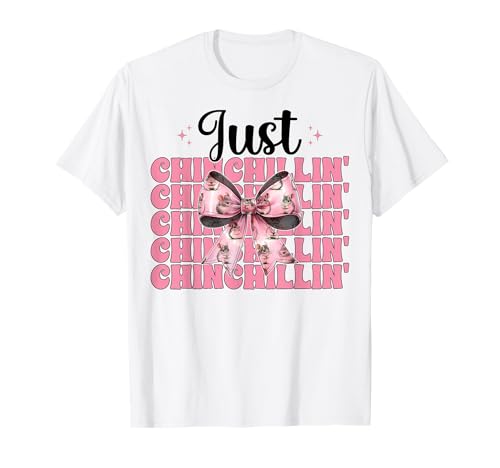 Just Chinchillin' Lustige Chinchilla Pet Girl Mom Kokette Schleife T-Shirt von Womens Pink Coquette Bow Chinchilla Pet Gifts
