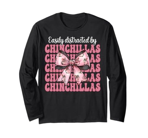 Leicht abgelenkt von Chinchillas Chinchilla Pet Girl Mom Langarmshirt von Womens Pink Coquette Bow Chinchilla Pet Gifts
