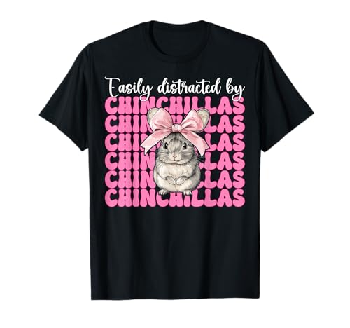 Leicht abgelenkt von Chinchillas Chinchilla Pet Girl Mom T-Shirt von Womens Pink Coquette Bow Chinchilla Pet Gifts