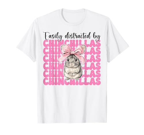Leicht abgelenkt von Chinchillas Chinchilla Pet Girl Mom T-Shirt von Womens Pink Coquette Bow Chinchilla Pet Gifts