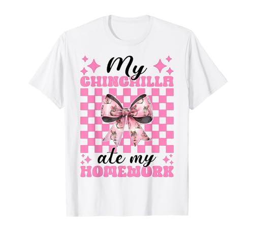 Meine Chinchilla hat Meine Hausaufgaben gegessen Lustiges Haustier Mädchen Mama Kokette T-Shirt von Womens Pink Coquette Bow Chinchilla Pet Gifts
