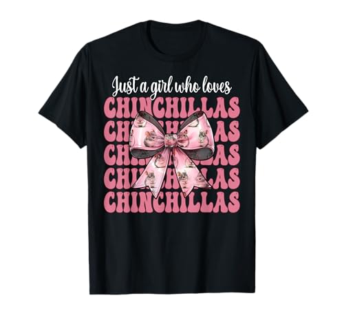 Nur EIN Mädchen, das Chinchillas liebt Chinchilla Pet Coquette T-Shirt von Womens Pink Coquette Bow Chinchilla Pet Gifts