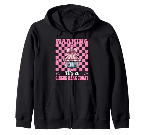 Warnung, Heute ist Hier EIN Zirkus, Karnevalszelt, Mädchen, Mama Kapuzenjacke von Womens Pink Coquette Bow Circus Carnival Gifts