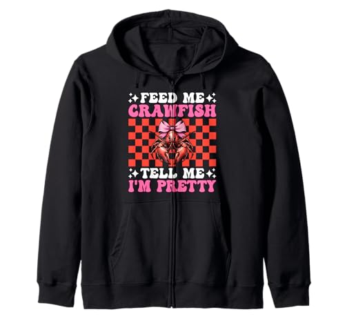 Füttere Mich Langusten Sag Mir, ich Bin Pretty Crayfish Girl Mama Kapuzenjacke von Womens Pink Coquette Bow Crawfish Crayfish Gifts