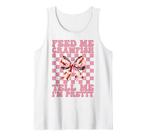 Füttere Mich Langusten Sag Mir, ich Bin Pretty Crayfish Girl Mama Tank Top von Womens Pink Coquette Bow Crawfish Crayfish Gifts