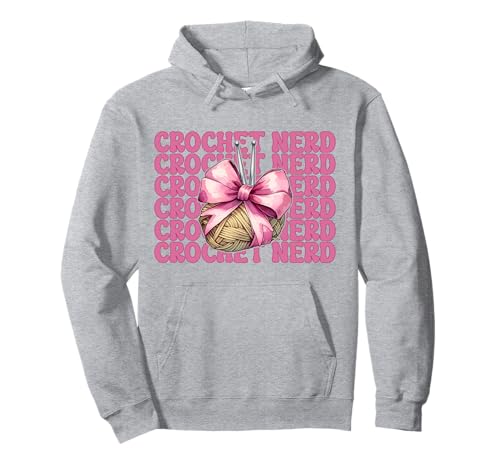 Crochet Nerd Häkeln Häkeln Strickgarn Mädchen Mama Pullover Hoodie von Womens Pink Coquette Bow Crocheting Crochet Gifts